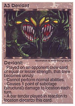           A3 ‑ Deviant  Set: NE  Rarity: C1    Artist: Darryl Elliott    