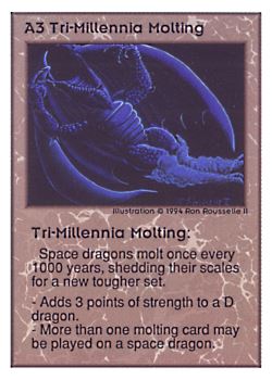          A3 ‑ Tri‑Millennia Molting  Set: UE  Rarity: R4    Artist: Ron Rousselle II    