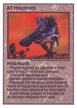           A7 ‑ Miscreant  Set: UE  Rarity: V1    Artist: Susan Van Camp    