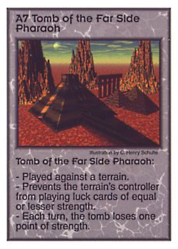 Need: 0    Want: 3    Have: 10    Will Trade: 0    In Storage: 3              A7 ‑ Tomb Of The Far Side Pharaoh  Set: Pir  Rarity: V1    Artist: C. Henry Schulte    