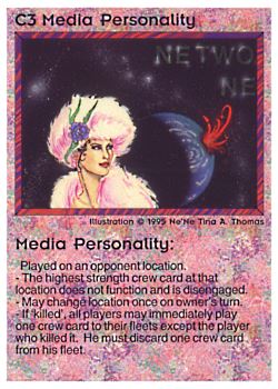           C3 ‑ Media Personality  Set: NE  Rarity: C1    Artist: Ne'Ne Tina A. Thomas    