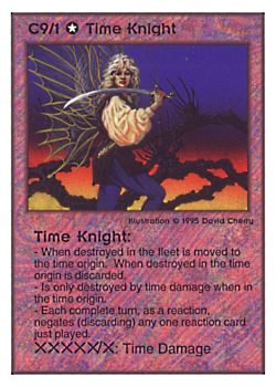           C9/1 ‑ Time Knight  Set: TG  Rarity: V1    Artist: David A. Cherry    