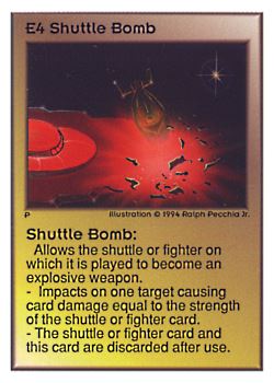           E4 ‑ Shuttle Bomb  Set: UE  Rarity: U1    Artist: Ralph Pecchia Jr.    