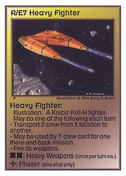           R/E7 ‑ Heavy Fighter  Set: UE  Rarity: V1    Artist: Gary A. Kalin    