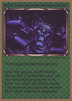           R/Z3 ‑ Transporter Malfunction (Transporterfehlfunktion)  Set: GGB  Rarity: C1    Artist: Douglas Shuler    