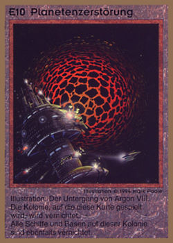           E10 ‑ Planetary Destruction (Planetenzerstörung)  Set: GGB  Rarity: E1    Artist: Mark Poole    