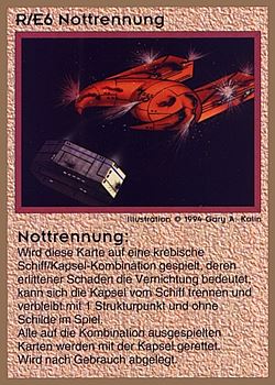           R/E6 ‑ Emergency Capsule Separation (Nottrennung)  Set: GGB  Rarity: U1    Artist: Gary A. Kalin    