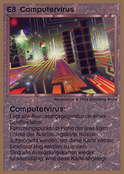           E8 ‑ Computer Virus (Computervirus)  Set: GGB  Rarity: R1    Artist: Christina Wald    