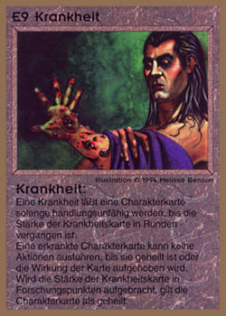           E9 ‑ Illness (Krankheit)  Set: GGB  Rarity: R1    Artist: Melissa A. Benson    