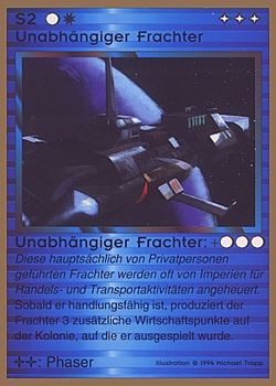           S2 ‑ Independent Freighter (Unabhängiger Frachter)  Set: GGB  Rarity: C2    Artist: Michael Trapp    