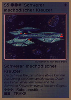           S5 ‑ Mechad Heavy Cruiser (Schwerer Mechadischer Kreuzer)  Set: GGB  Rarity: U1    Artist: Mark Poole    