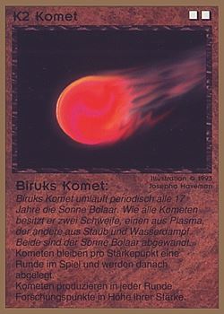           K2 ‑ Comet ‑ Biruk's Comet (Komet ‑ Biruks Komet)  Set: GGB  Rarity: C1    Artist: Josepha Haveman    