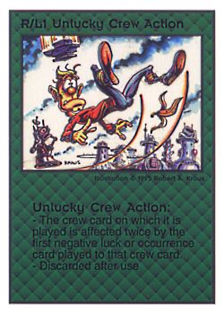           R/L1 ‑ Unlucky Crew Action  Set: TG  Rarity: U1    Artist: Robert A. Kraus    
