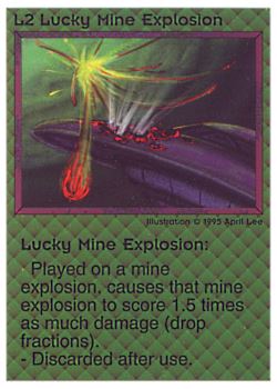           L2 ‑ Lucky Mine Explosion  Set: NE  Rarity: C1    Artist: April Lee    
