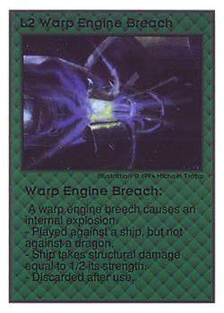           L2 ‑ Warp Engine Breach  Set: UE  Rarity: R1    Artist: Michael Trapp    