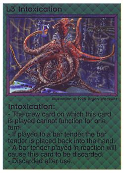           L3 ‑ Intoxication  Set: NE  Rarity: U1    Artist: Bryon Wackwitz    