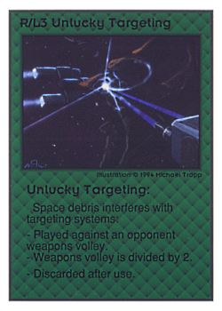           R/L3 ‑ Unlucky Targeting  Set: UE  Rarity: R1    Artist: Michael Trapp    
