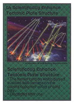           R/L4 ‑ Scientifically Enhance Tectonic Plate Structure  Set: UE  Rarity: U1    Artist: Randy Asplund‑Faith    