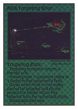           R/L8 ‑ Targeting Error  Set: UE  Rarity: V1    Artist: Ralph Pecchia Jr.    
