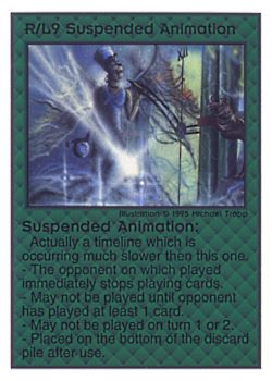           R/L9 ‑ Suspended Animation  Set: TG  Rarity: V1    Artist: Michael Trapp    
