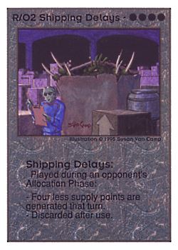           R/O2 ‑ Shipping Delays (02/10)  Set: UE  Rarity: R1    Artist: Susan Van Camp    