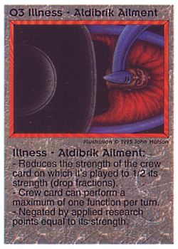           O3 ‑ Illness ‑ Aldibrik Ailment  Set: NE  Rarity: C1    Artist: John D. Matson    