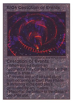           R/O4 ‑ Cessation of Events  Set: TG  Rarity: U1    Artist: Michael Kelner    