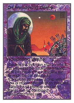           O4 ‑ Wandering Desire  Set: Pir  Rarity: U1    Artist: Melissa A. Benson    