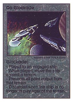 Need: 0    Want: 6    Have: 7    Will Trade: 0    In Storage: 2              O6 ‑ Blockade  Set: Pir  Rarity: V1    Artist: David A. Cherry    