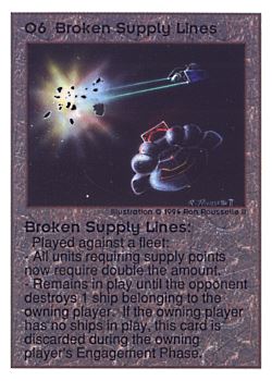           O6 ‑ Broken Supply Lines  Set: UE  Rarity: R1    Artist: Ron Rousselle II    