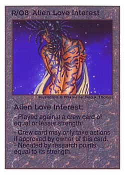           R/O8 ‑ Alien Love Interest  Set: UE  Rarity: R1    Artist: Ne'Ne Tina A. Thomas    