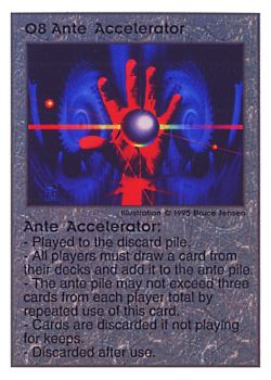           O8 ‑ Ante Accelerator  Set: TG  Rarity: V1    Artist: Bruce Jensen    