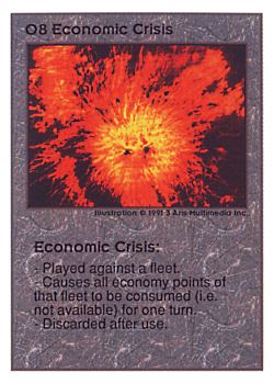           O8 ‑ Economic Crisis  Set: UE  Rarity: V1    Artist: Aris Multimedia Inc.    