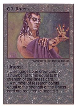           O9 ‑ Illness  Set: UE  Rarity: V1    Artist: Melissa A. Benson    