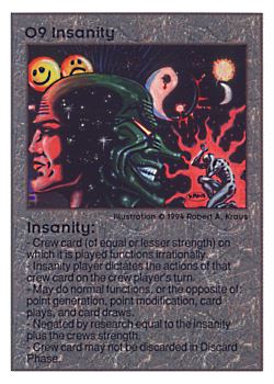           O9 ‑ Insanity  Set: UE  Rarity: V1    Artist: Robert A. Kraus    