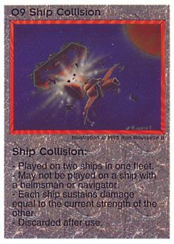           O9 ‑ Ship Collision  Set: NE  Rarity: R1    Artist: Ron Rousselle II    