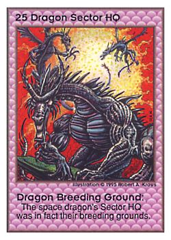           HQ25 ‑ Dragon Sector HQ  Set: UE  Rarity: V4    Artist: Robert A. Kraus    