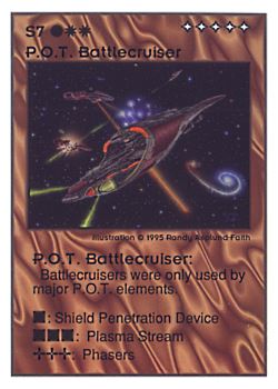           S7 ‑ P.O.T. Battlecruiser  Set: UE  Rarity: V3    Artist: Randy Asplund‑Faith    