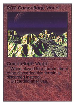 Need: 0    Want: 2    Have: 11    Will Trade: 0    In Storage: 5              R/T2 ‑ Camouflage World  Set: Pir  Rarity: V1    Artist: Elvis McMaad    