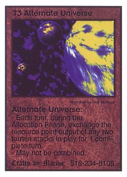           T3 ‑ Alternate Universe  Set: Pro4  Rarity: Pro4    Artist: Elvis McMaad    