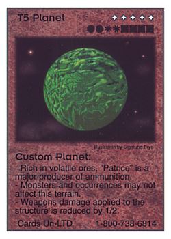           T5 ‑ Planet ‑ Custom Planet (Patrice)  Set: Pro3  Rarity: Pro3    Artist: Sigmund Frye    